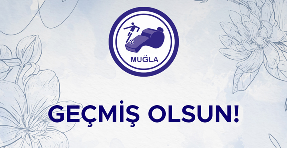 GEÇMİŞ OLSUN DÜZCE