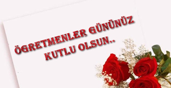 24 Kasım Öğretmenler Günü Kutlu Olsun