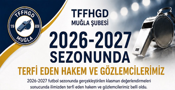 2026-2027 Sezonunda İlimizi Gururlandıran Terfiler